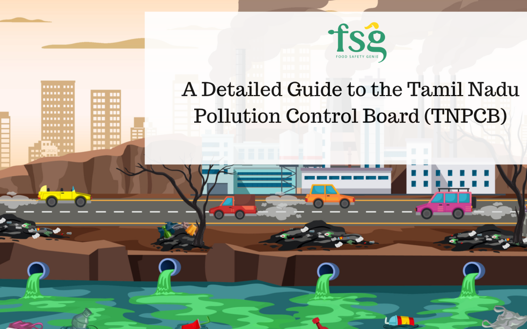 A Detailed Guide to the Tamil Nadu Pollution Control Board (TNPCB)