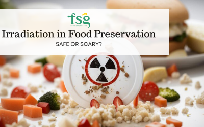 Irradiation in Food Preservation: Safe or Scary?